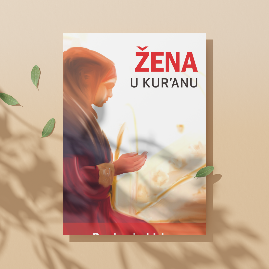 Žena u Kur’anu – Izdanja Žena u Kur'anu - Izdanja
